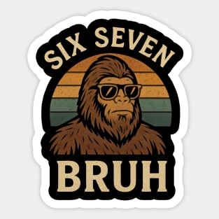 Six Seven BRUH Bigfoot Retro Sunset Sticker